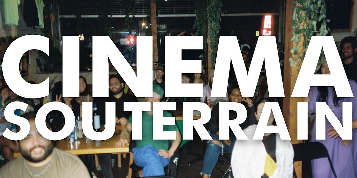 Cinema Souterrain