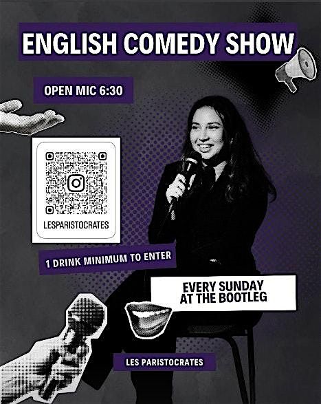 ENGLISH STAND-UP OPEN MIC \u2013 Sundays @ 7PM!