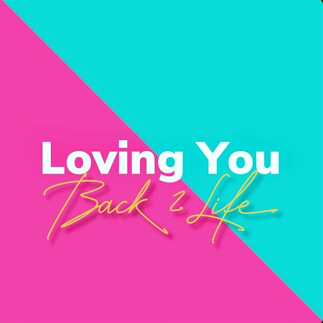 Loving You Back 2 Life Women\u2019s Gathering - Monroe NC