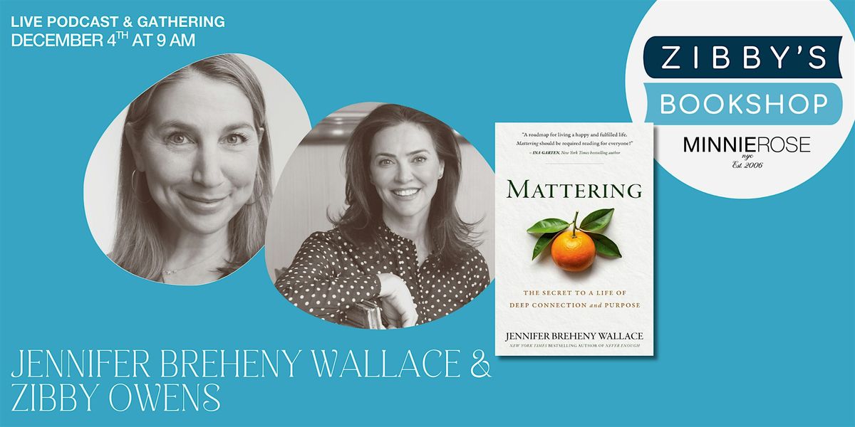 Live podcast! Jennifer Breheny Wallace at Zibby's Bookshop Pop-up NYC