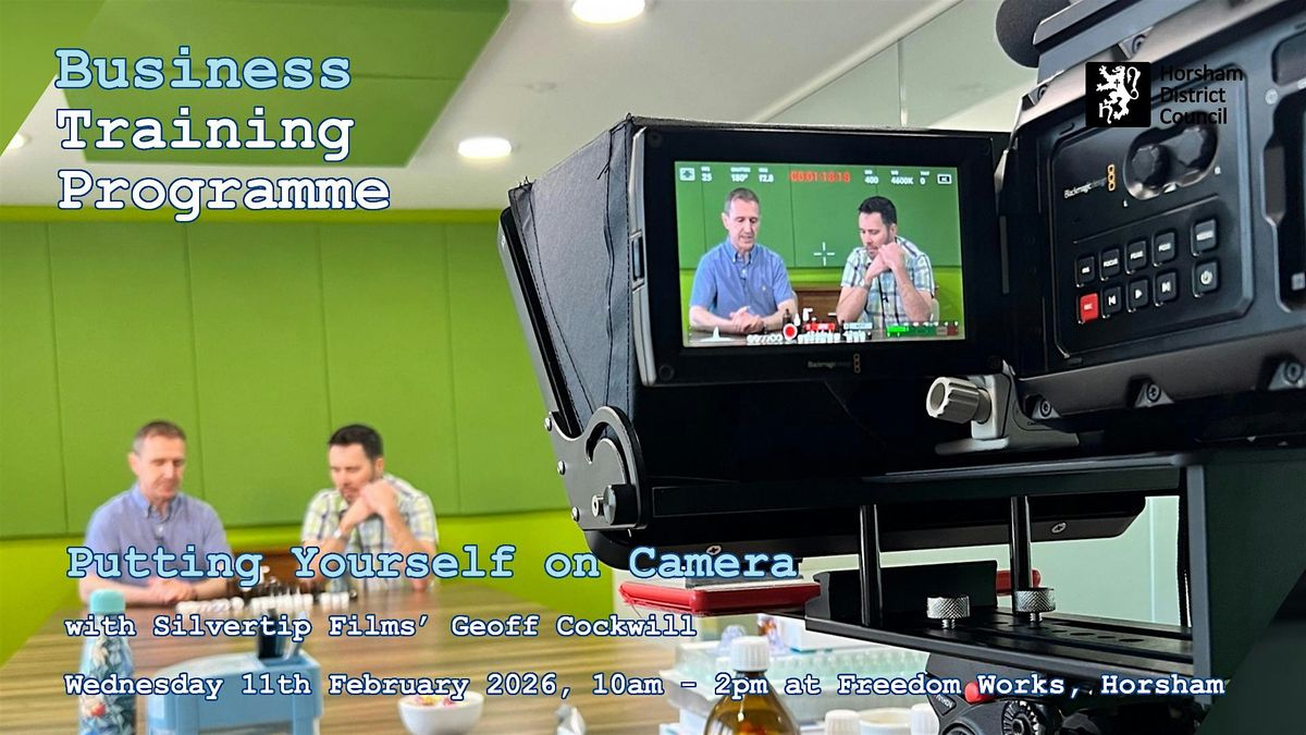 Putting Yourself on Camera (HDC Business Training Programme)
