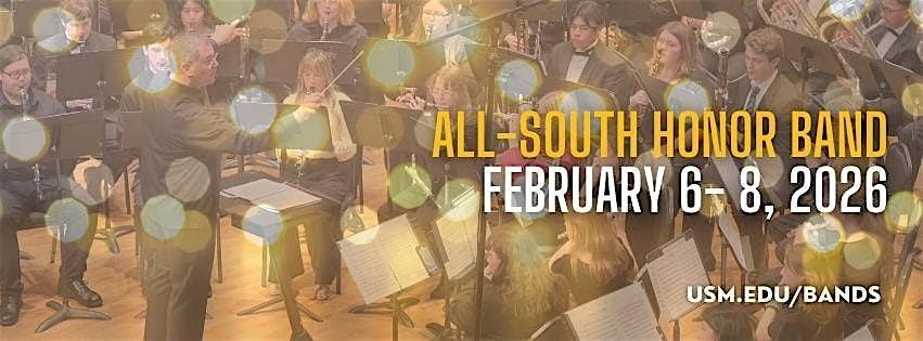 2026 USM All-South Honor Band & Conductor's Conference!