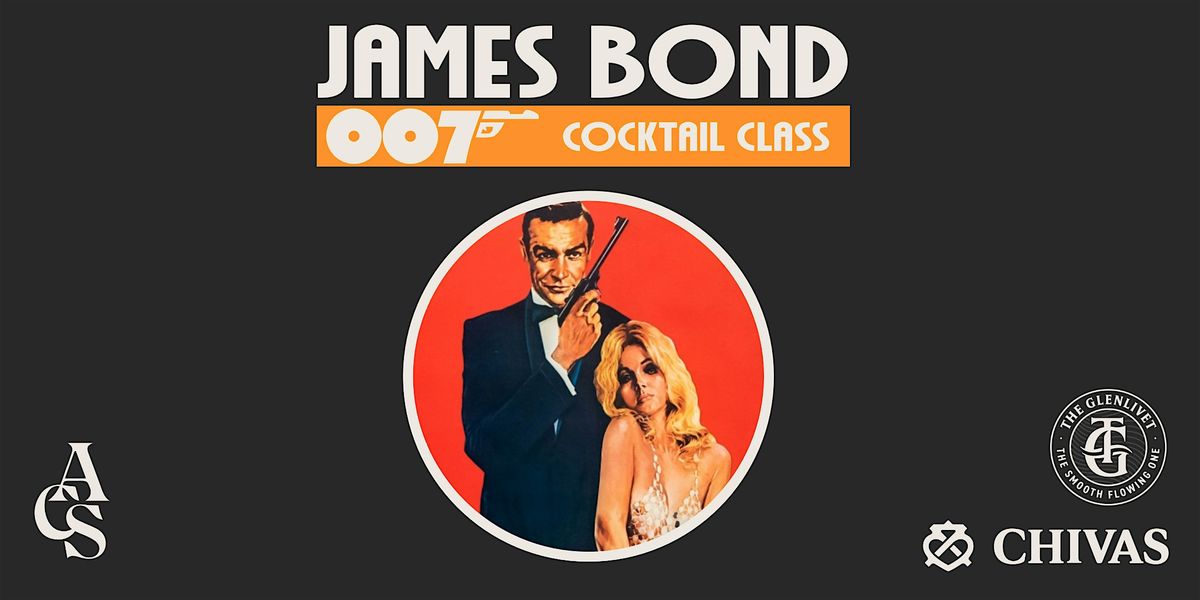 James Bond Cocktail Class @ A.C.S