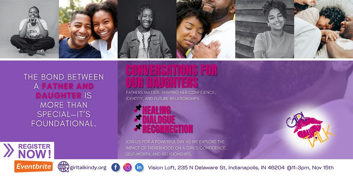 Fathers Matter: Shaping Her Confidence, Identity, and Future Relationships