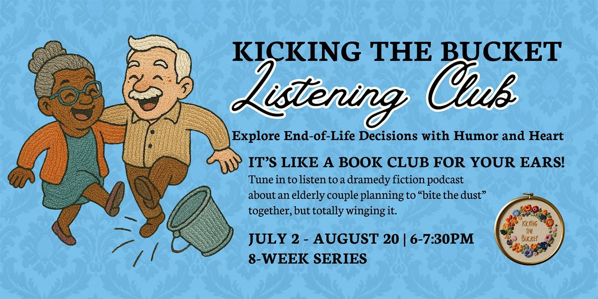 Kicking The Bucket Listening Club: Rounded With A Sleep