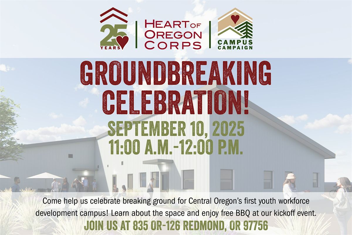 Heart of Oregon Corps Groundbreaking Celebration