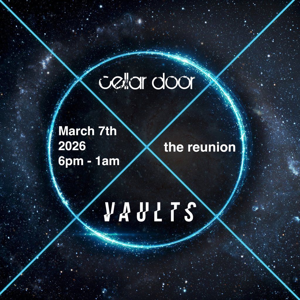 Cellar Door - the reunion