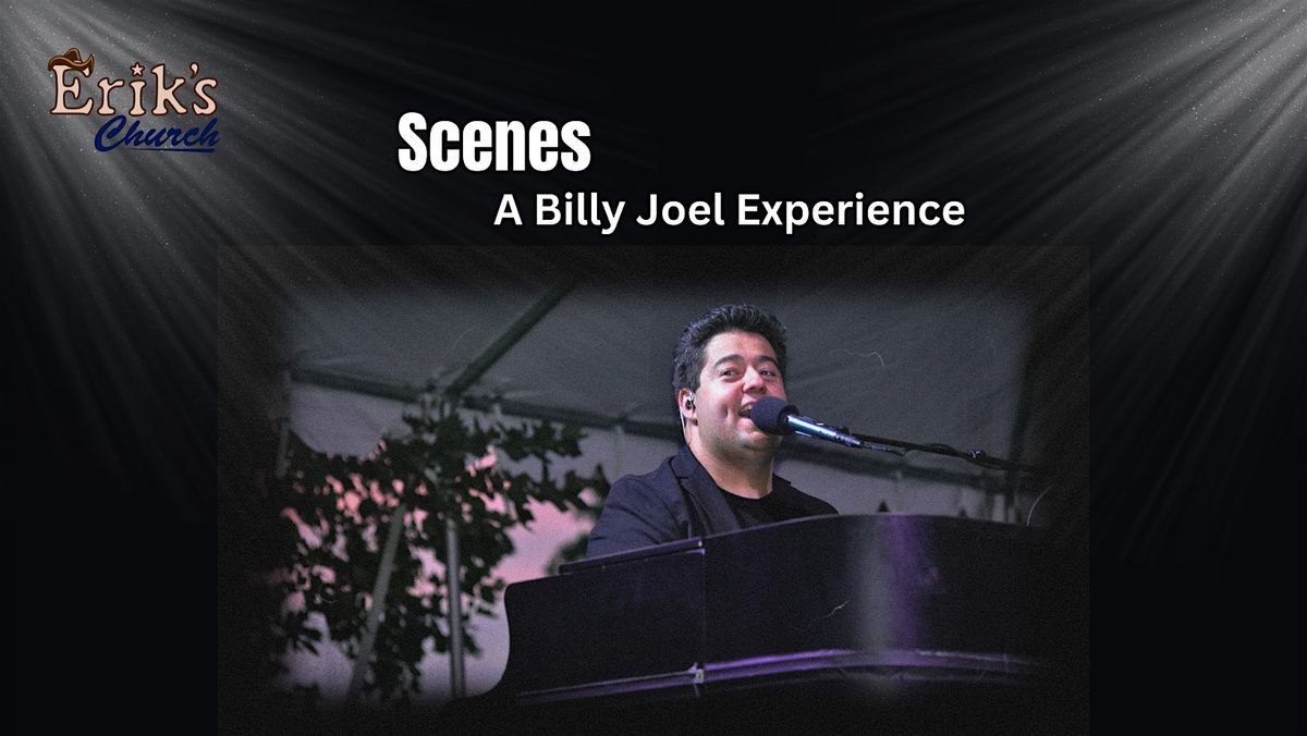Scenes: A Billy Joel Experience