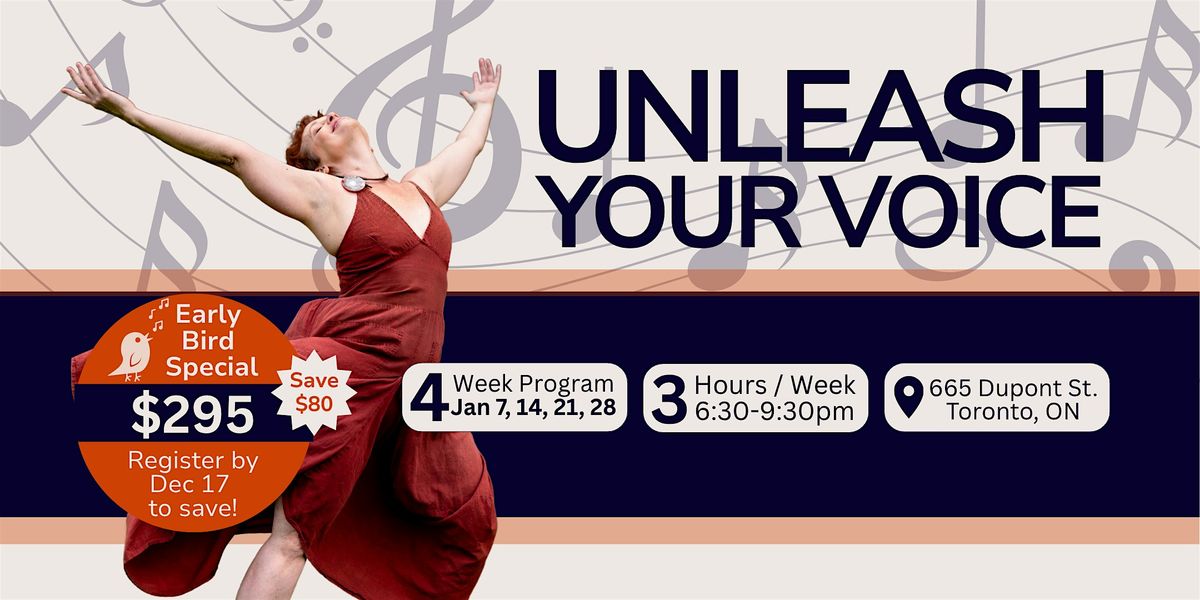 4-Week Series:  UNLEASH YOUR VOICE Singing and Vocal Empowerment for Women
