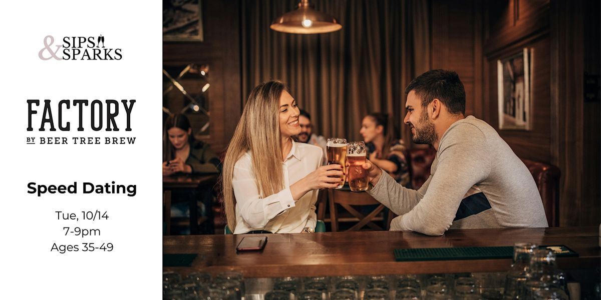 Speed Dating Ages 35-49 in Johnson City, NY at Factory by Beer Tree ...