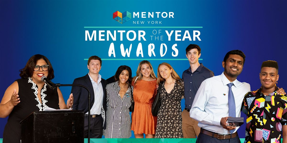 2025 MENTOR of the Year Awards- The Event Ended But You Can Still Support!