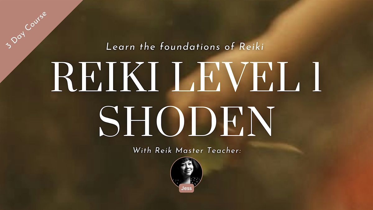 Reiki Level 1 Course  (3 Days)