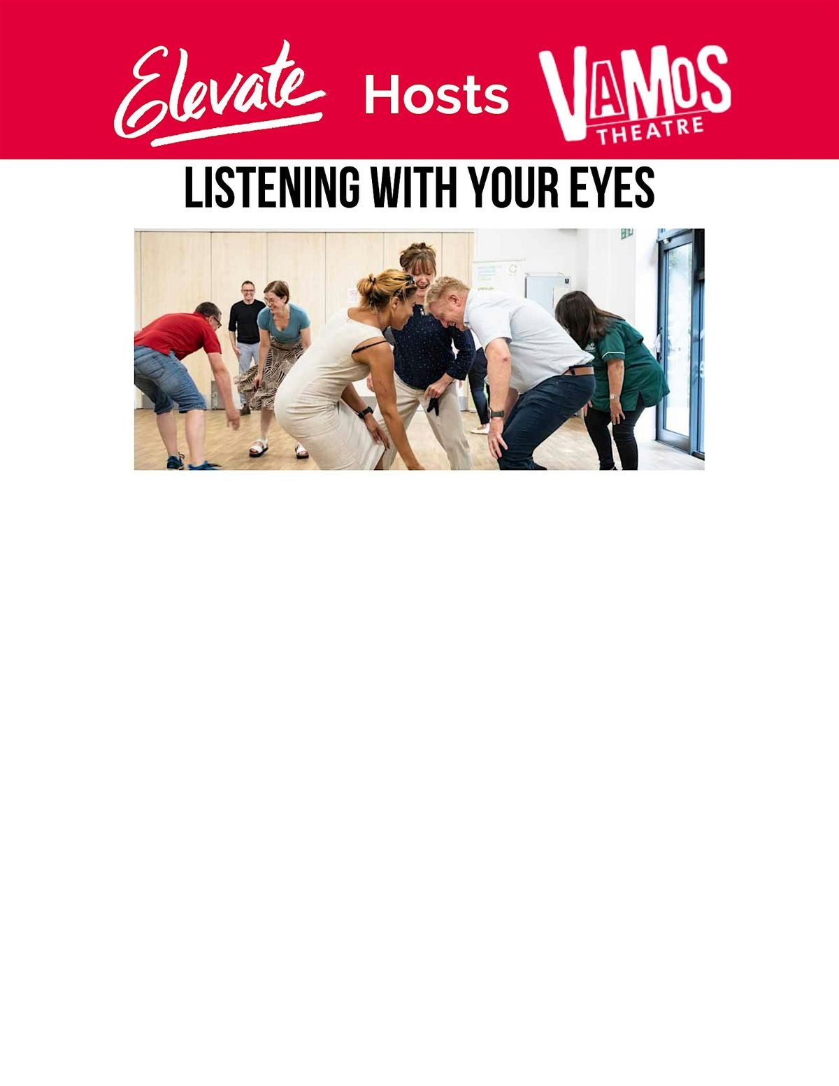 Elevate Hosts Vamos Theatre - Listening With Your Eyes Workshop