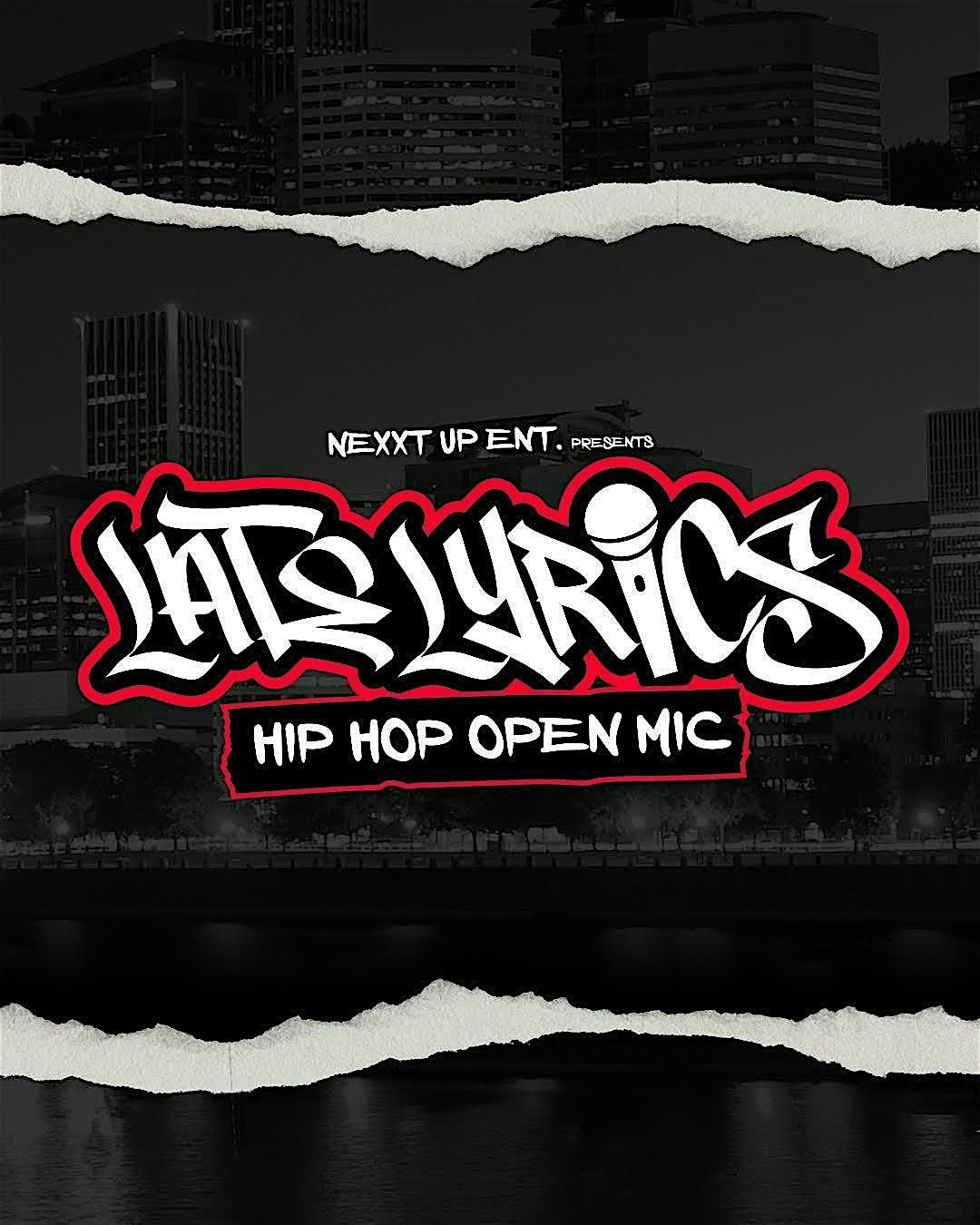 Late Lyrics: Hip Hop Open Mic