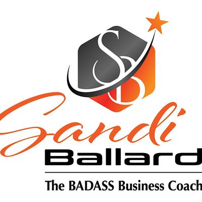 Sandi Ballard: The BADASS Business Coach!