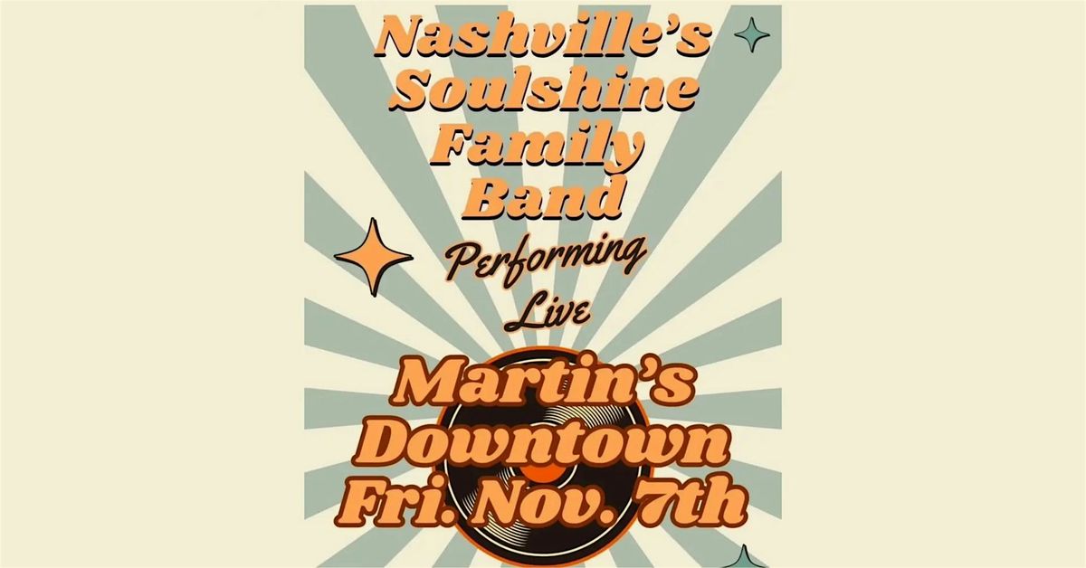 Nashville's Soulshine Family Band Live at Martin's