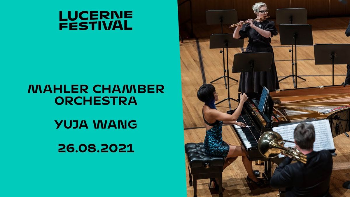 Yuja Wang & Mahler Chamber Orchestra