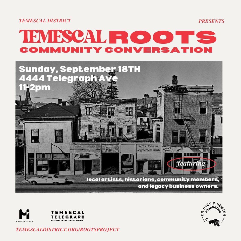 Temescal Roots Project presents "Neighborhood History: Returning to Our Soil"