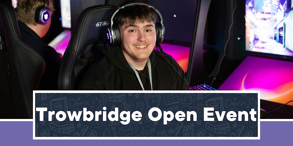 Trowbridge Open Event January