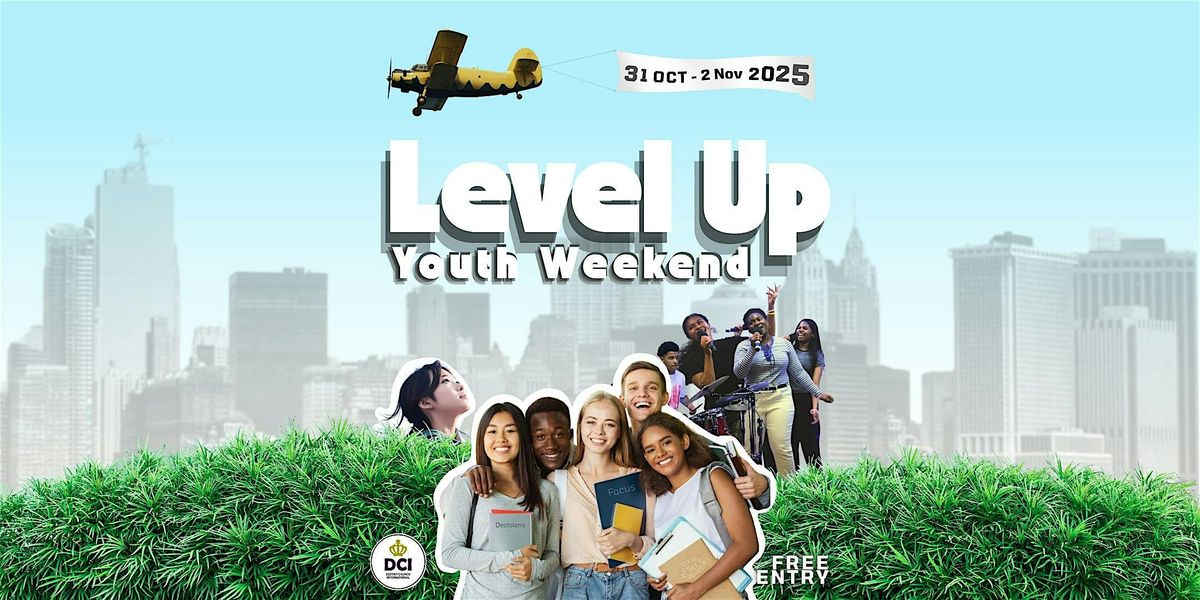 YOUTH WEEKEND: Level Up