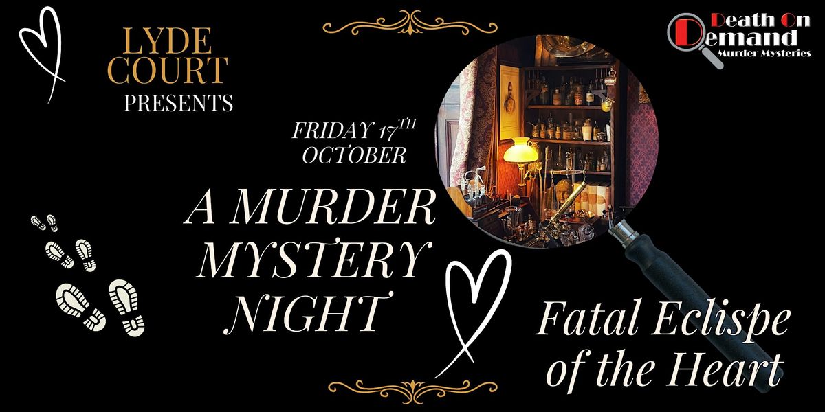 M**der Mystery Night with Dinner: Fatal Eclipse of the Heart