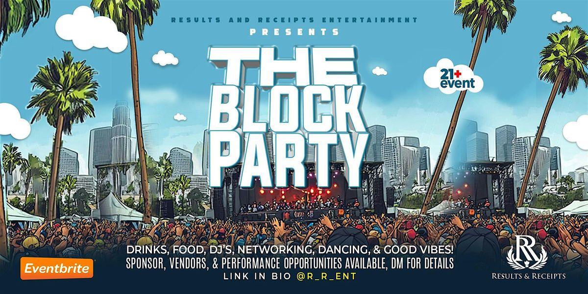 R&R ENT - THE BLOCK PARTY (DENVER, COLORADO) @ RIVER BAR