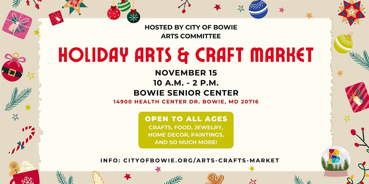 Holiday Arts & Craft Market - City of Bowie