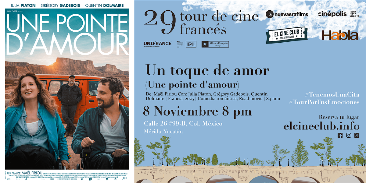 Un toque de amor \/ 29 Tour de Cine Franc\u00e9s en M\u00e9rida