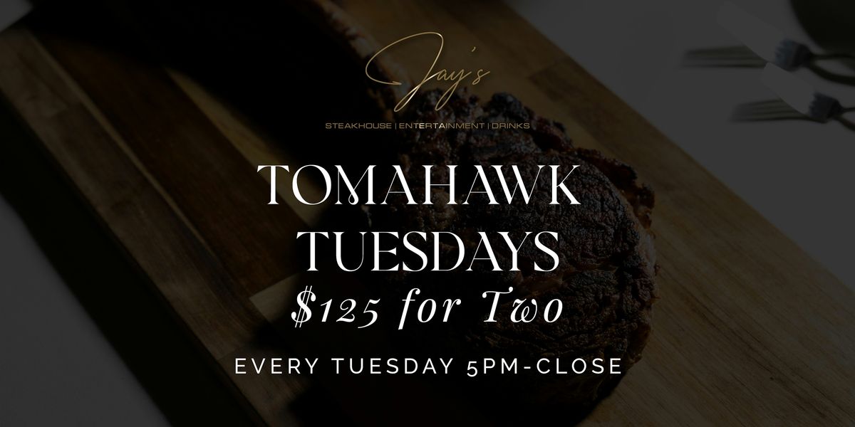 Tomahawk Tuesdays