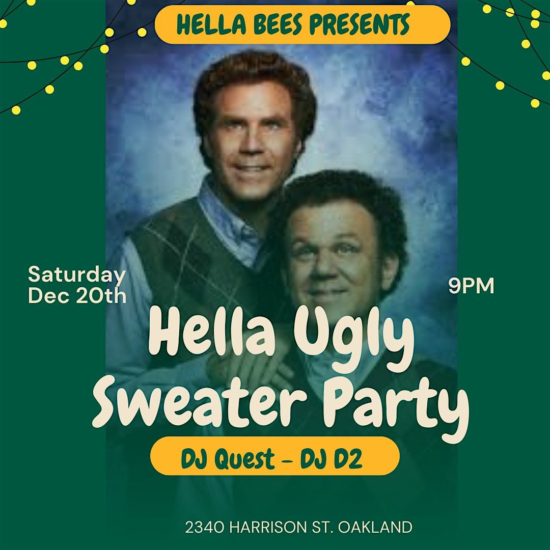 Hella Ugly - Ugly Sweater Party