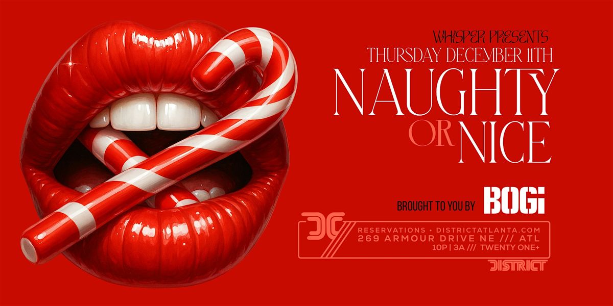 WHISPER presents 'Naughty or Nice' at District Atlanta