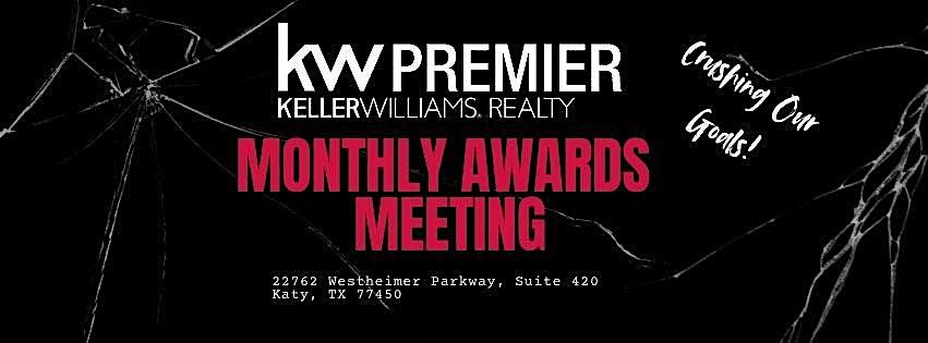 Keller Williams Premier Monthly Awards Meeting!