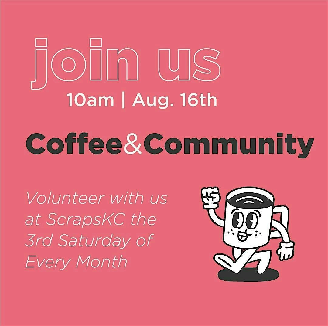 August Coffee + Community