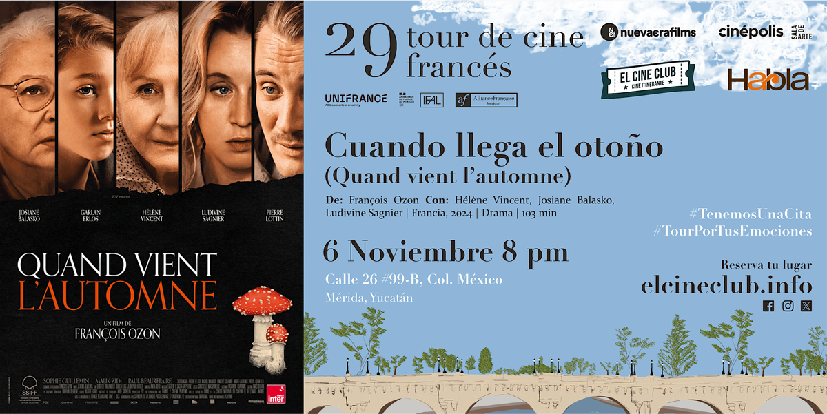 Cuando llega el oto\u00f1o \/ 29 Tour de Cine Franc\u00e9s en M\u00e9rida