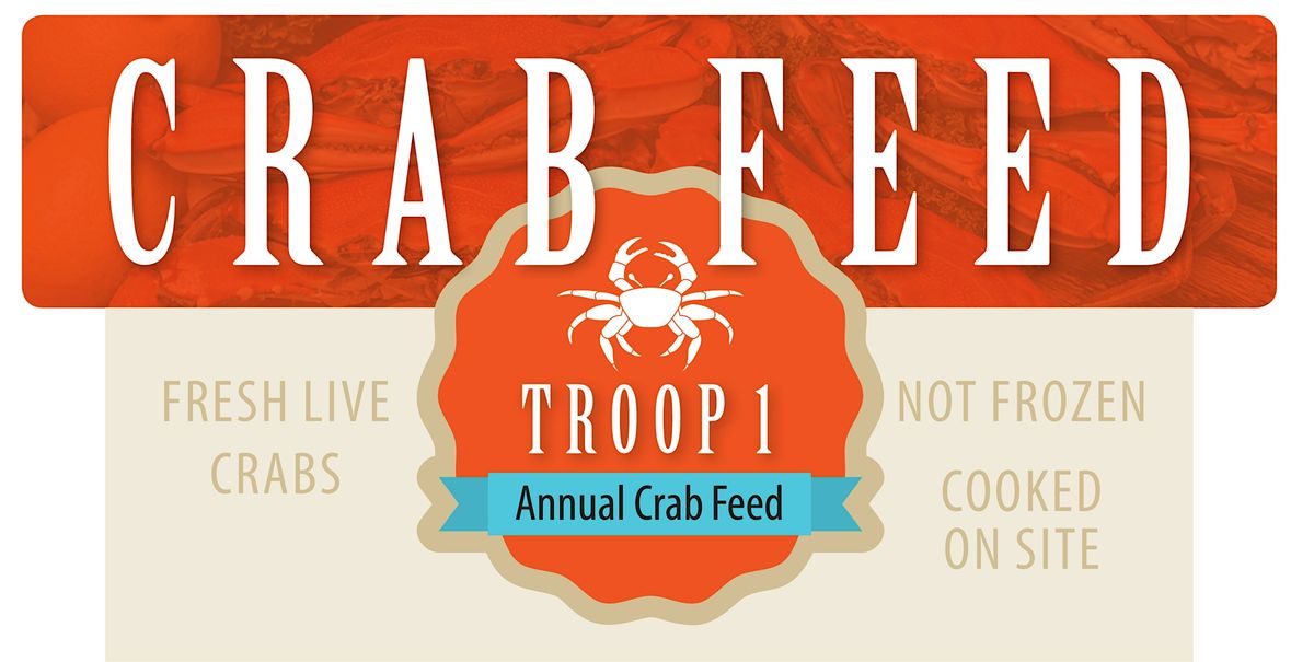 Troop One's Annual Crab Feed 2026