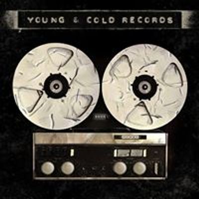 Young & Cold Records