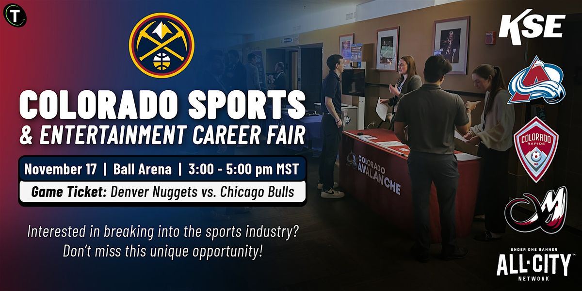 Colorado Sports & Entertainment Career Fair by the Denver Nuggets