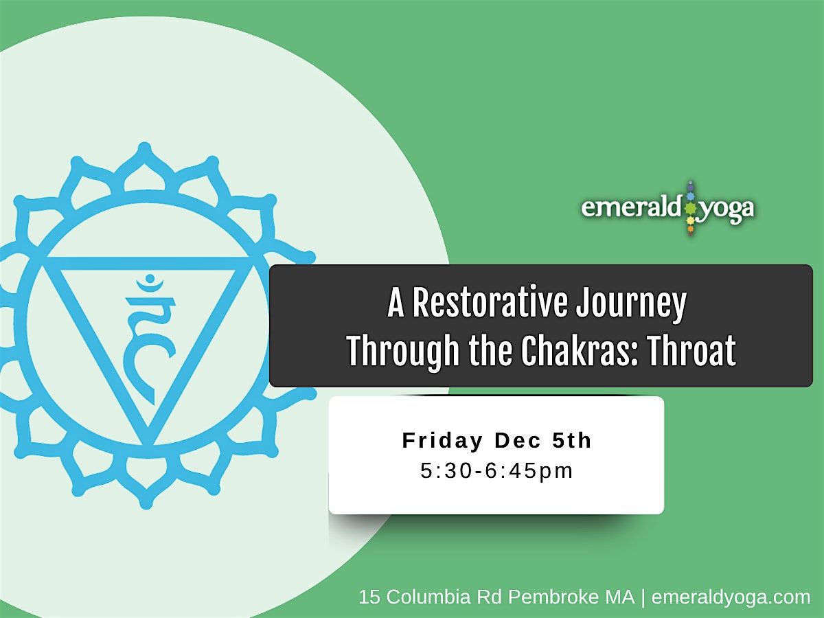 A Restorative Journey Through the Chakras-Throat Chakra
