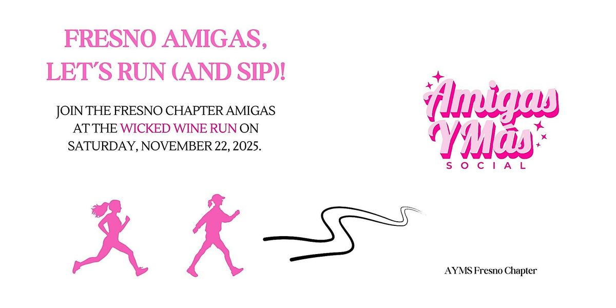 Fresno Amigas: Let\u2019s Run (and Sip)!