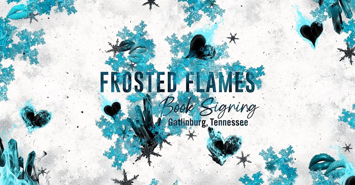 Frosted Flames Book Signing 2026