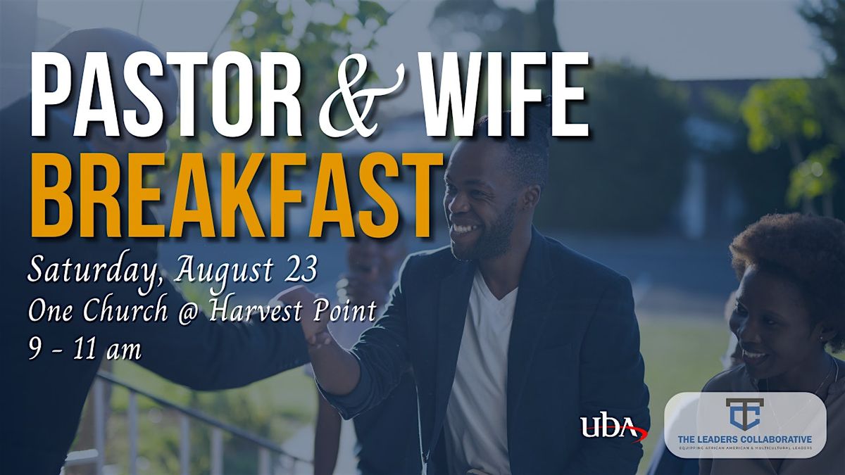 Leader's Collaborative Pastors and Wives' Breakfast