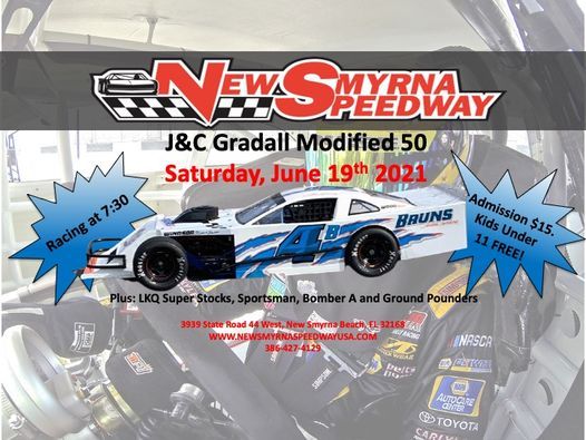 J C Gradall Modified 50 More All Dads Free New Smyrna Speedway New Smyrna Beach Fl June 19 21