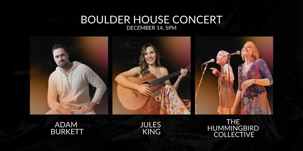 Boulder House Concert