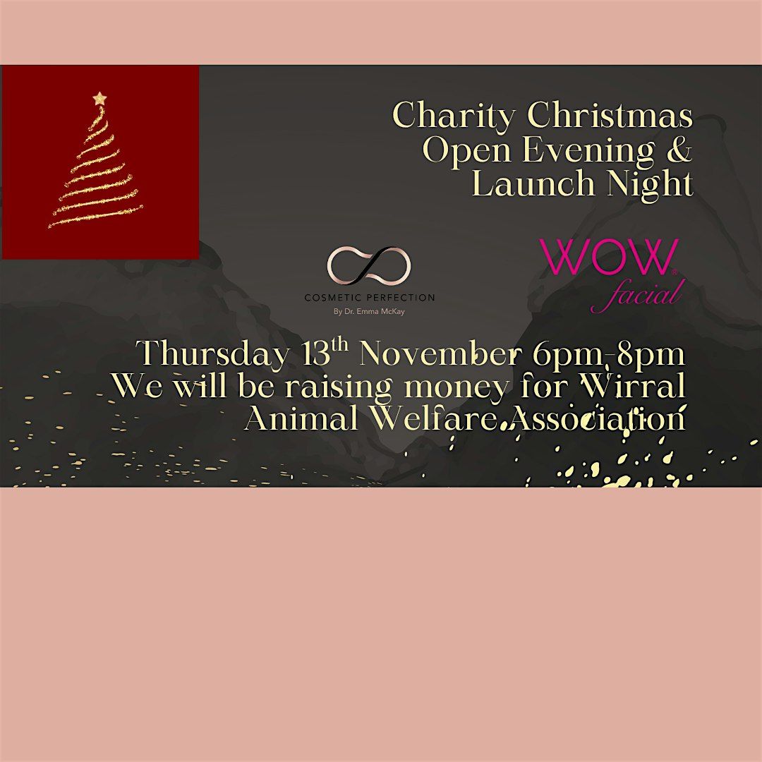Charity Christmas Open Evening and WOW Facial with PDRNs Launch