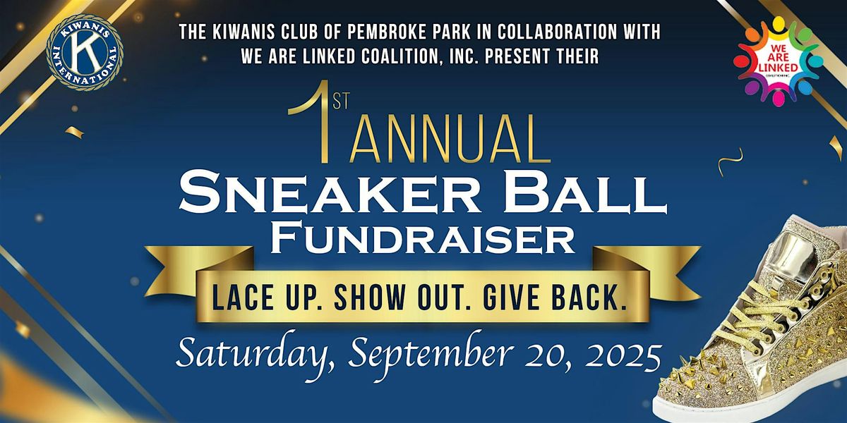 The 1st Annual Sneaker Ball Fundraiser