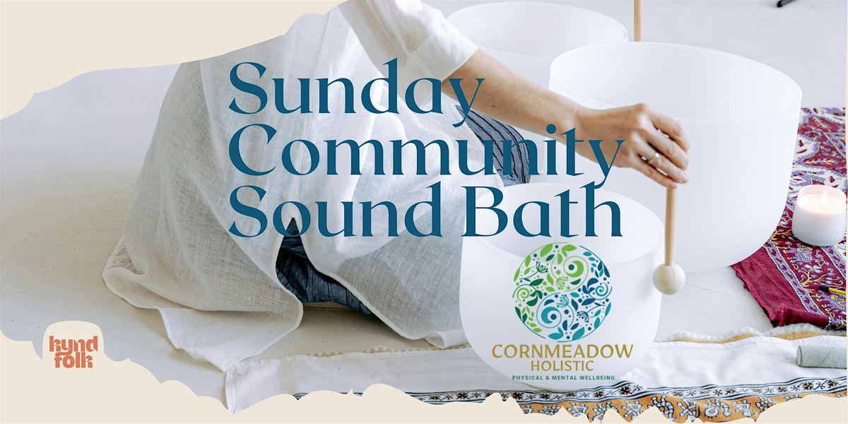Sunday Community Sound Bath at Kyndfolk - 21st December