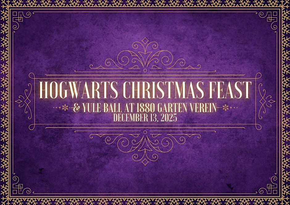 Hogwarts Christmas Feast & YULE BALL