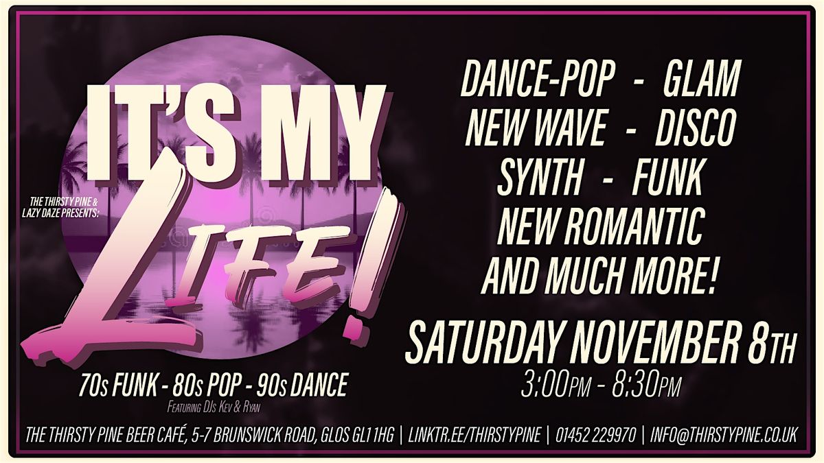 It's My Life! | 70s\/80s\/90s Day Party