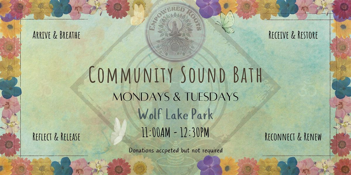 Empowered Roots: Community Sound Bath
