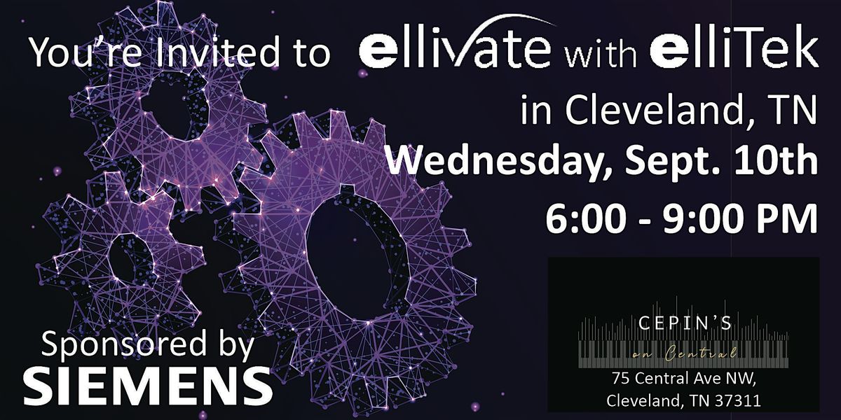 elliVate with elliTek \u2013 Cleveland, TN | Siemens & More